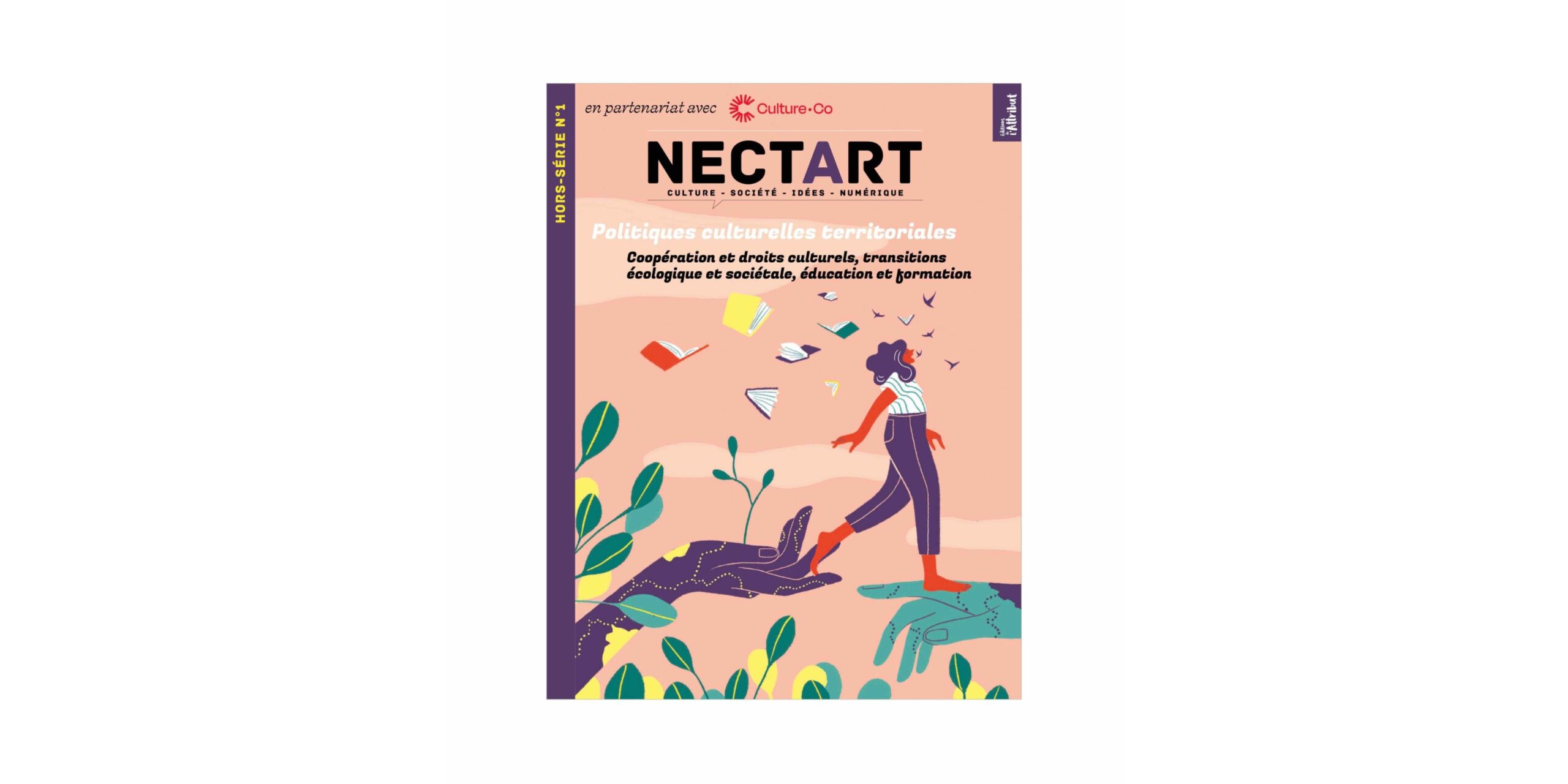 NECTART hors-série #1 - Culture, Société, Idées, Numérique
